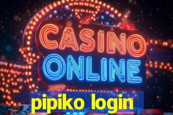 pipiko login